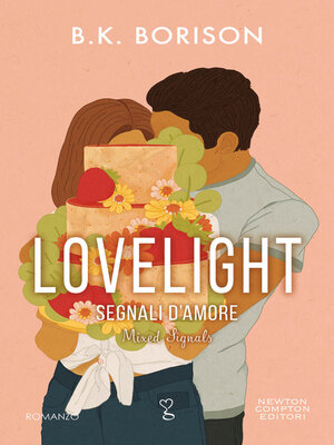 cover image of Lovelight. Segnali d'amore